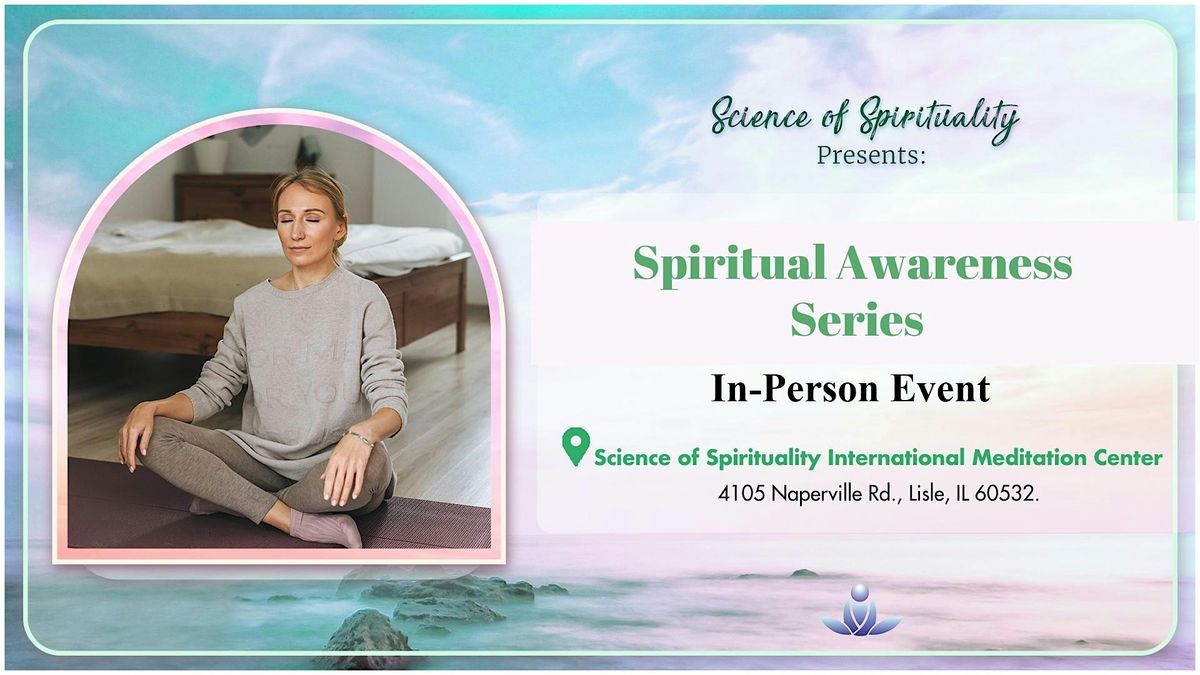 Spiritual Awareness Series