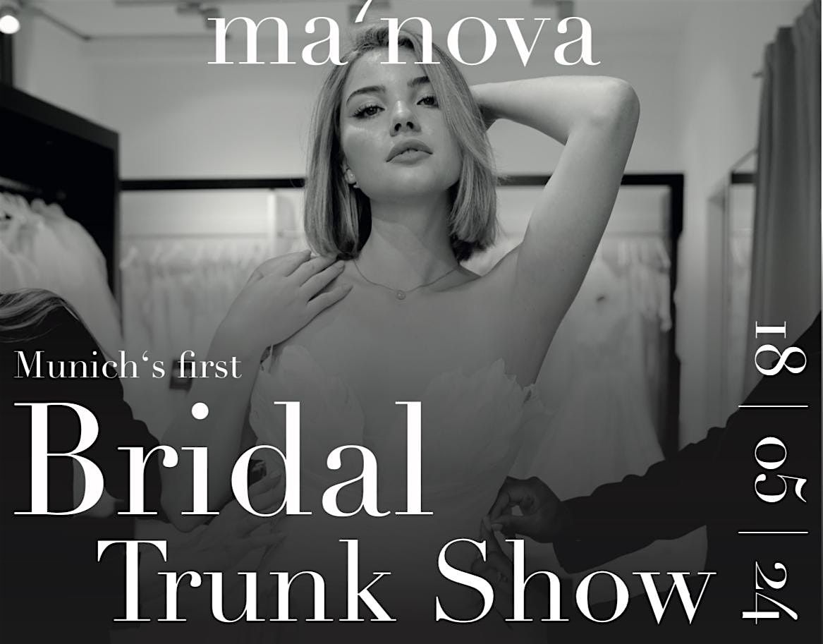 BRIDAL TRUNK SHOW BY ma\u2018nova couture