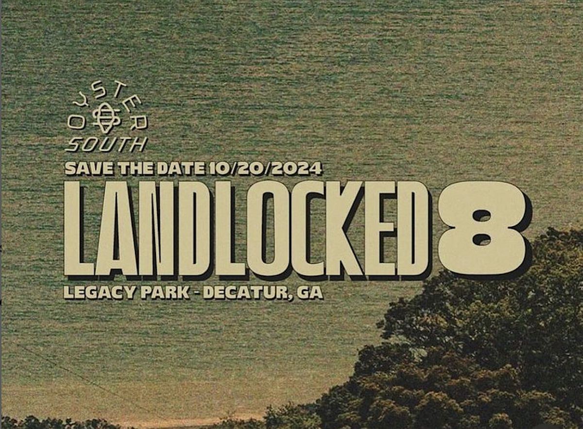 LANDLOCKED 8, OYSTER & BARBECUE FESTIVAL + FUNDRAISER