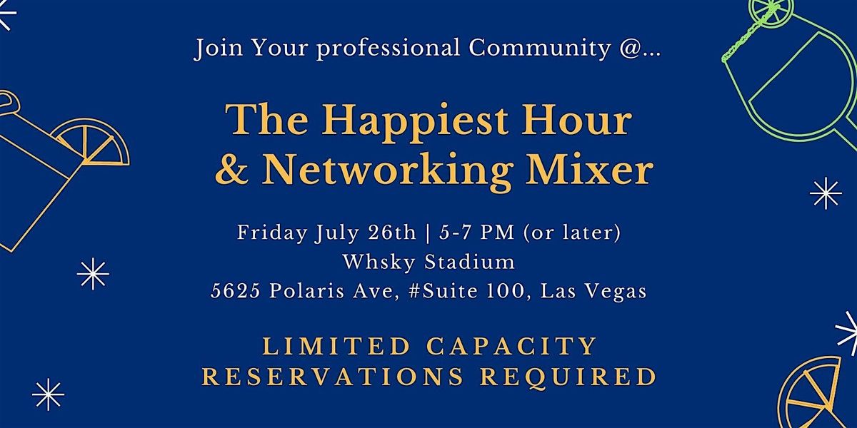 Happiest Hour & Networking Mixer