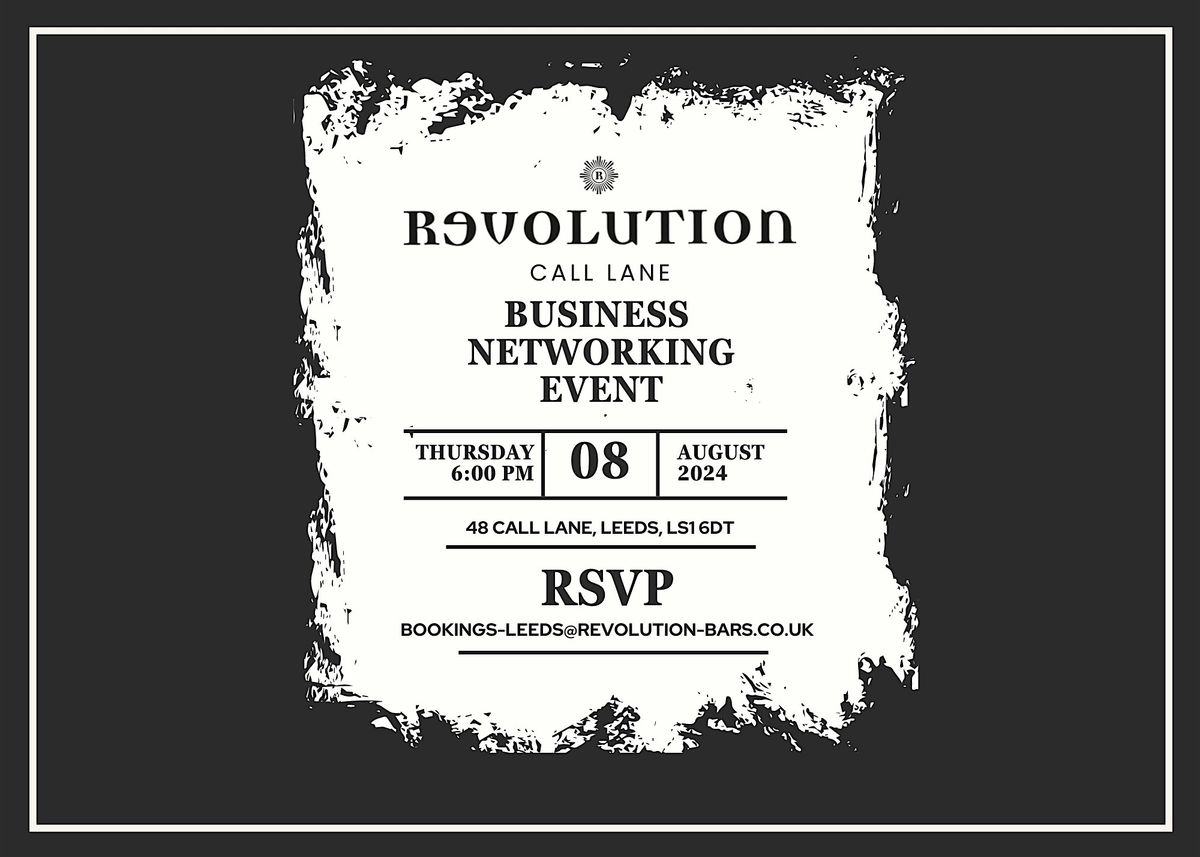 Business Networking Event @ Revolution Call Lane