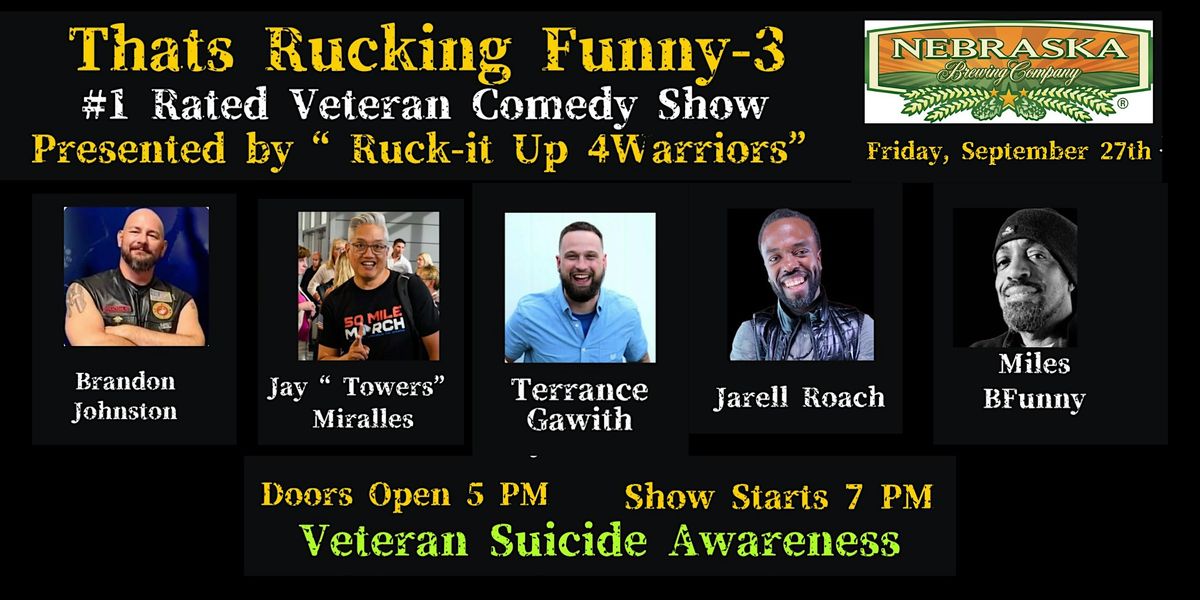 That\u2019s Rucking Funny-3, the #1 Rated Veteran Comedy Show