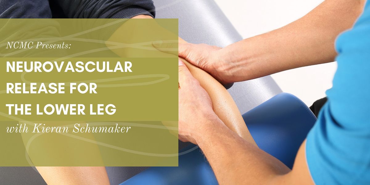 Neurovascular Release for the Lower Leg