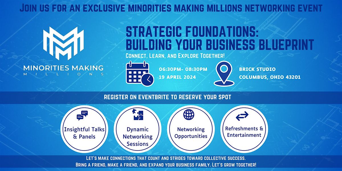 Minorities Making Millions: Strategic Foundations: Building Your Business Blueprint
