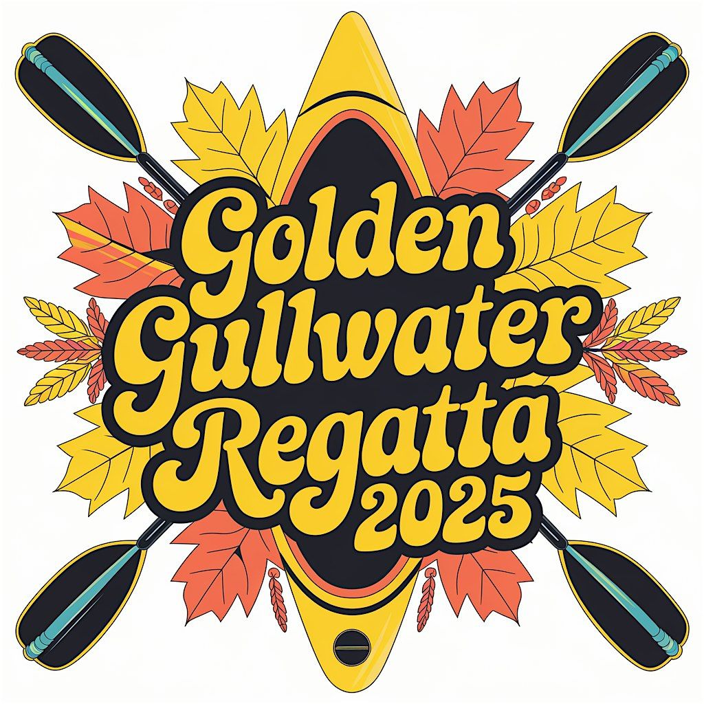 Golden Gullwater Regatta - 3rd Annual
