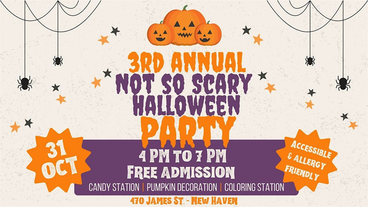 3rd Annual Not So Scary Halloween Party