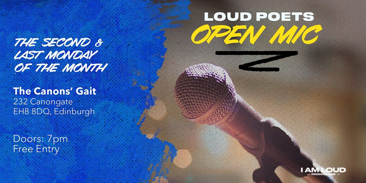 Loud Poets Open Mic || At the Canons' Gait