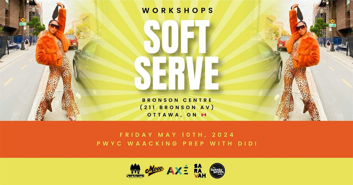 Soft Serve: PWYC Waacking Prep with Didi