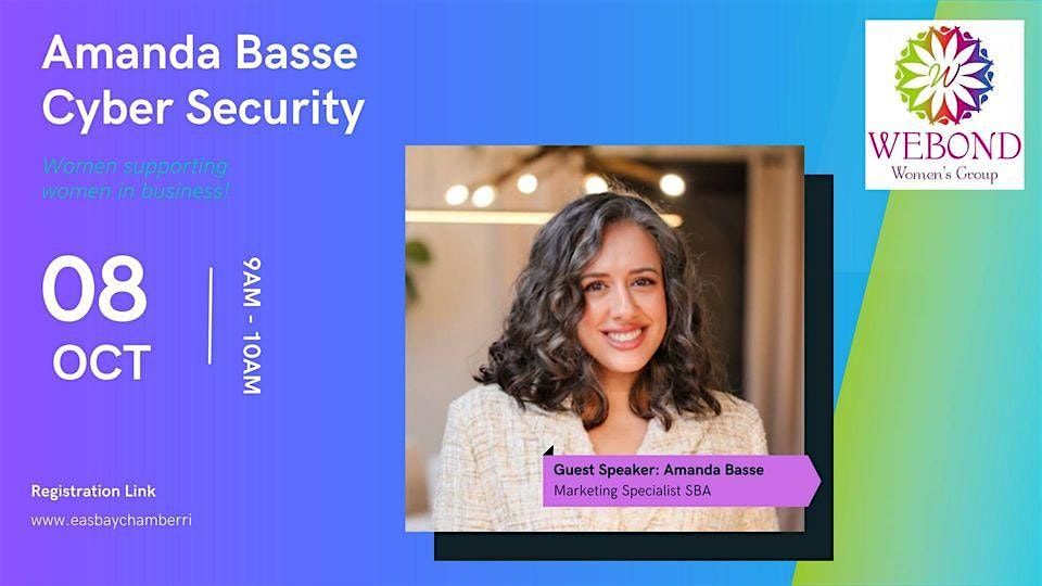 WEBOND:  Cyber Security with Amanda Basse