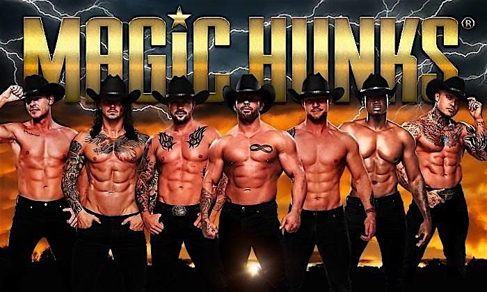 MAGIC HUNKS\u00ae  at The Warehouse Event Center (Prescott Valley, AZ)