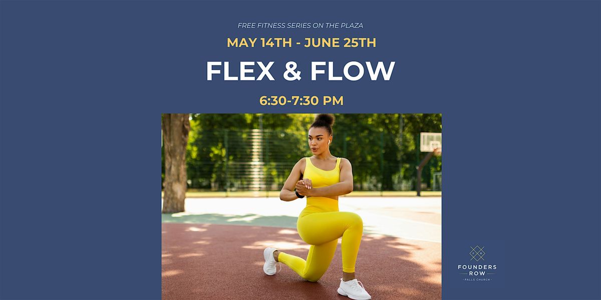 Flex & Flow at Founders Row