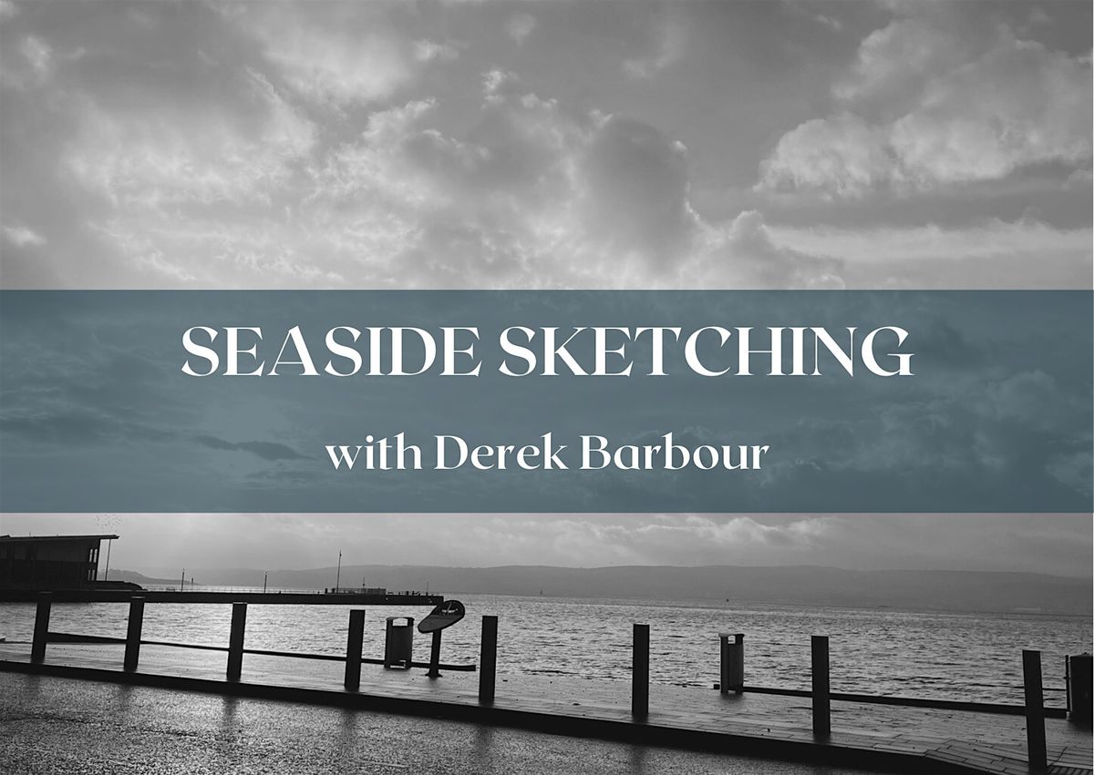 Seaside Sketching Workshop