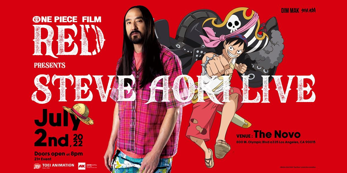One Piece Film Red presents Steve Aoki Live at Anime Expo 2022