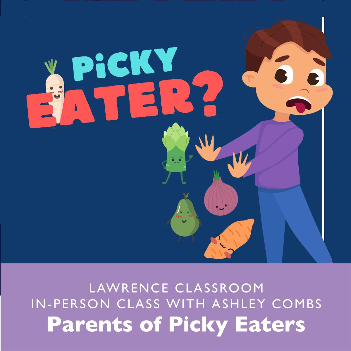Parents of Picky Eaters - Transform Mealtime Stress