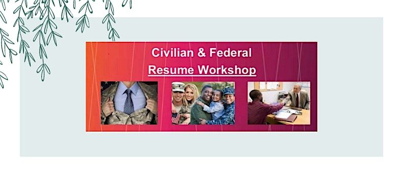 JVSG Civilian and Federal Resume Workshop