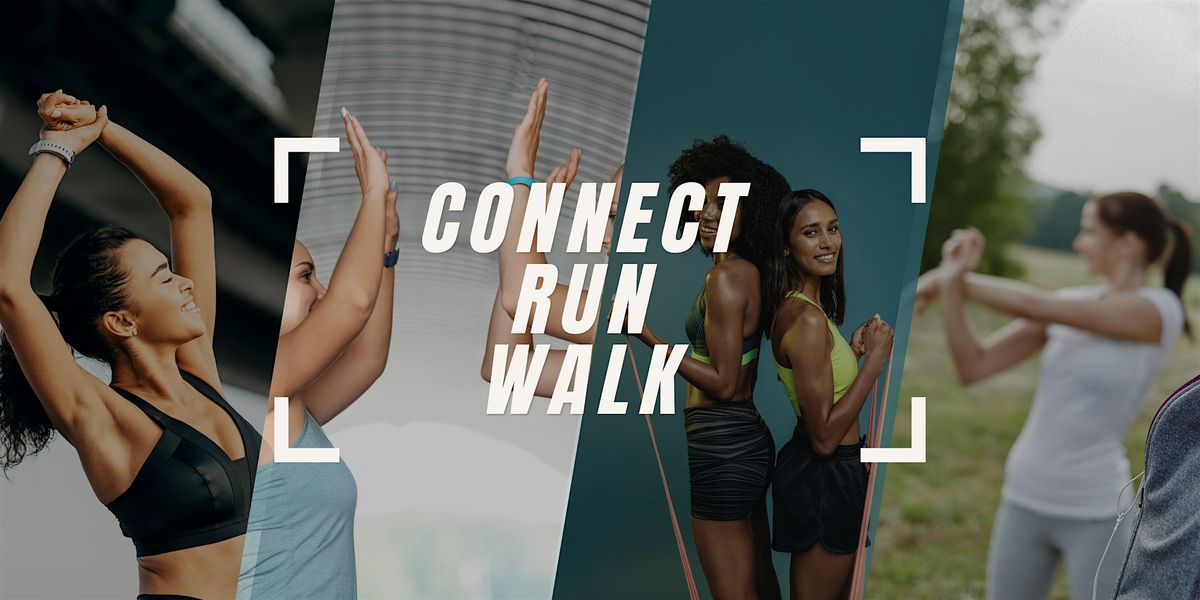Empower & Connect: Women\u2019s  Network Launch Run\/Walk