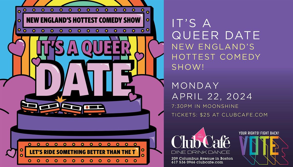 "It's A Queer Date" - Boston's Hottest Comedy Dating Show at Club Cafe