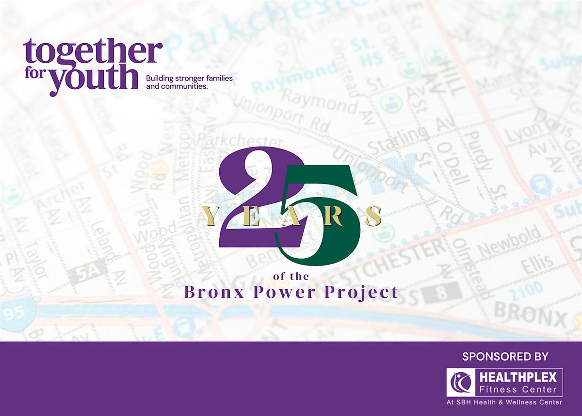 Bronx Power Project 25th Anniversary Celebration