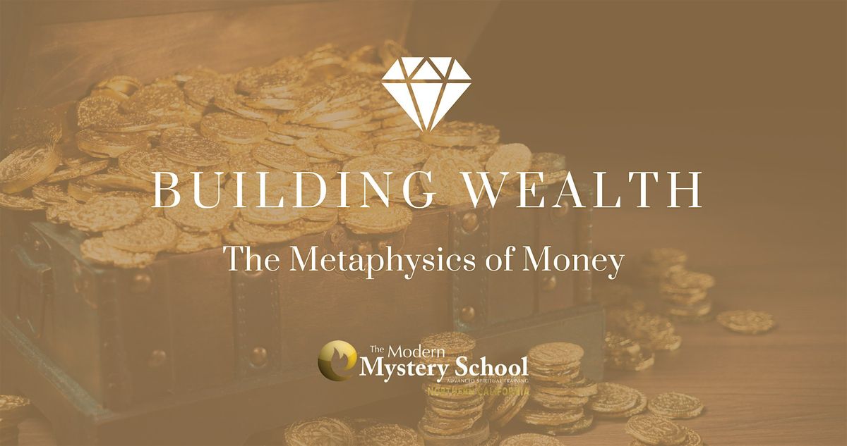 Building Wealth - The Metaphysics of Money