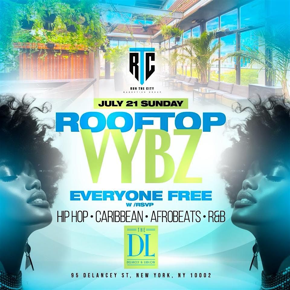 Rooftop Vybz Day Party @ The DL Rooftop