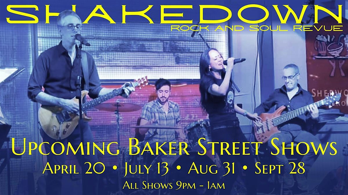 Shakedown Live at  Baker Street Pub & Grill - September