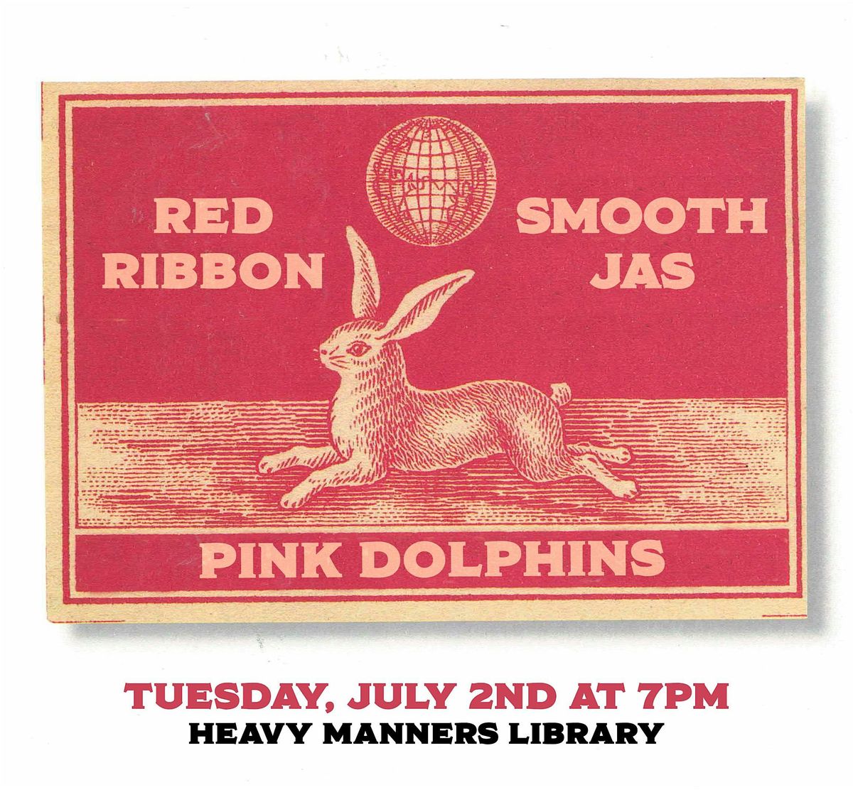 Pink Dolphins, Red Ribbon, Smooth Jas