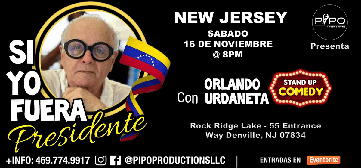 SI YO FUERA PRESIDENTE - STAND UP - ORLANDO URDANETA