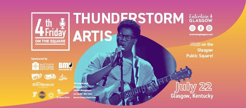 Thunderstorm Artis | 4th Friday on the Square | Presented by Entertain Glasgow
