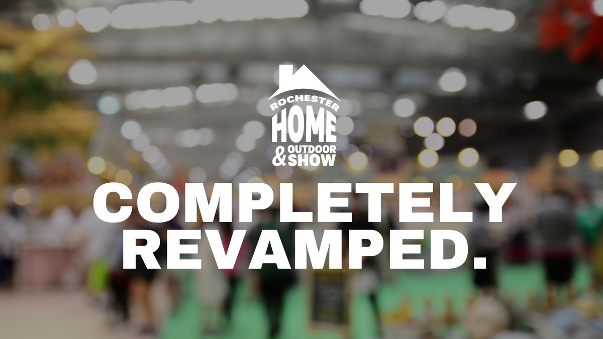 Rochester Home & Outdoor Show