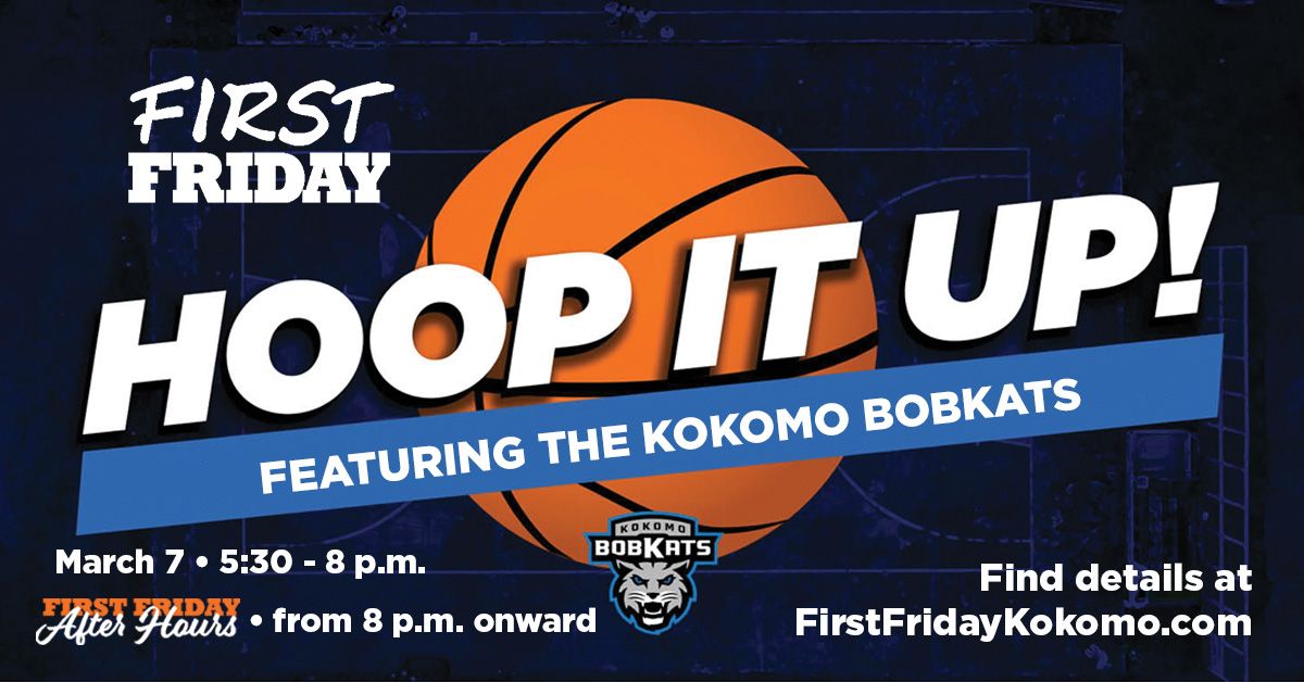 First Friday March: Hoop it Up!