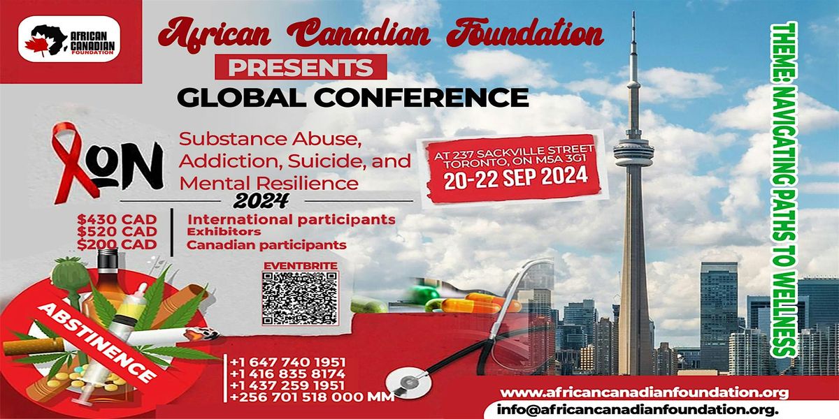 The  Global Conference on Substance use,Addiction, Suicide & Mental Resilen