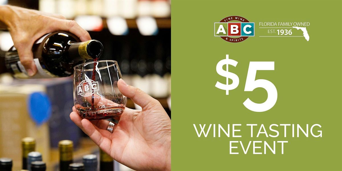 Tampa\/West Kennedy $5 ABC Wine Tasting