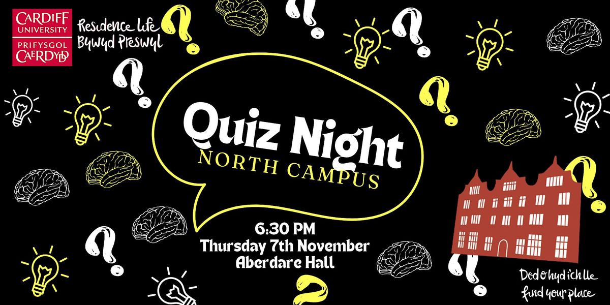 North Campus Quiz Night \u00a6 Noson Cwis Campws Y Gogledd