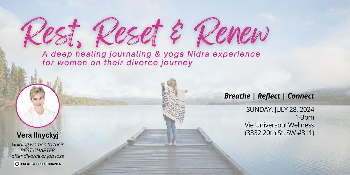 Rest, Reset & Renew