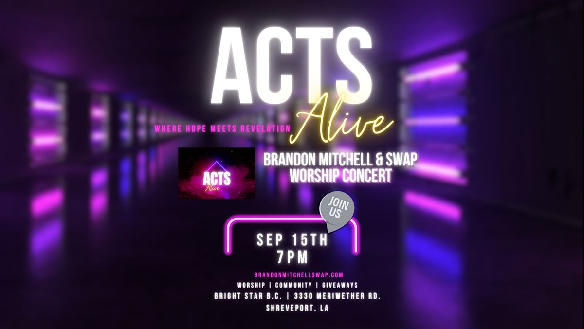 Acts Alive 2023 Shreveport