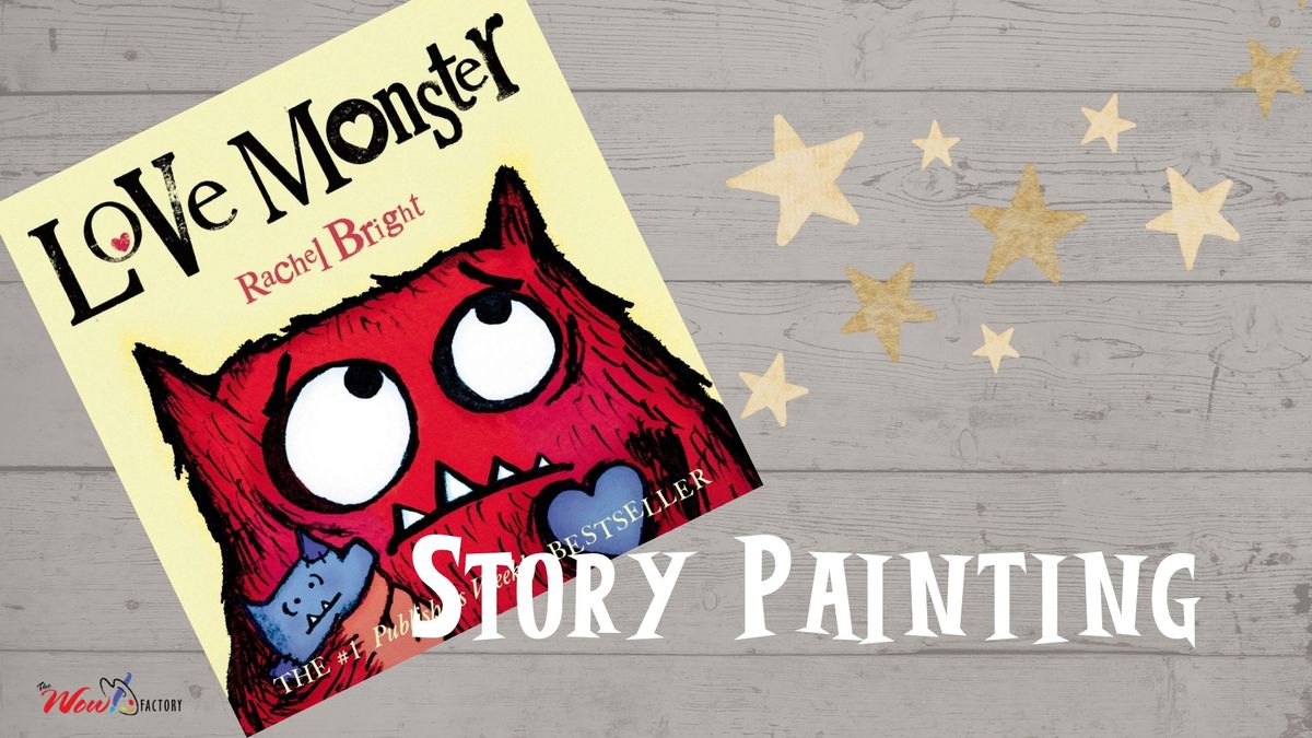 Story Painting: Love Monster