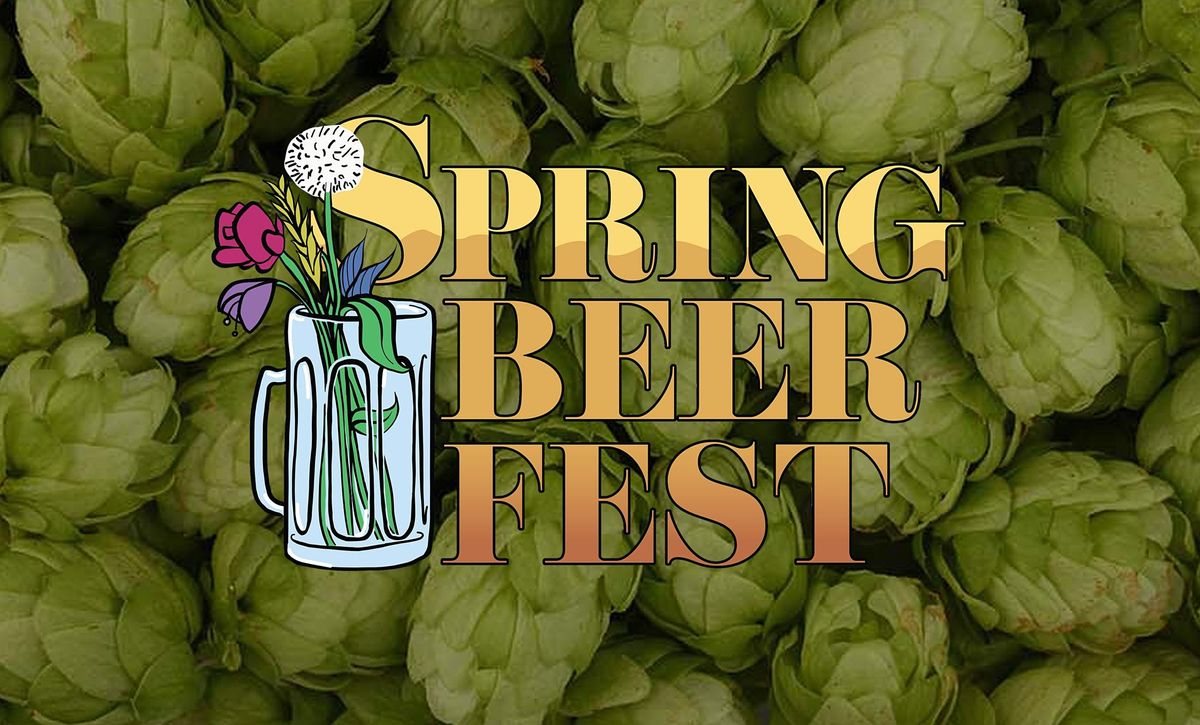 Spring Beer Fest 2022