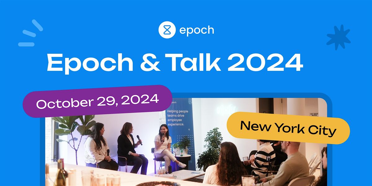 Epoch&Talk: Employee Experience Conference in NYC