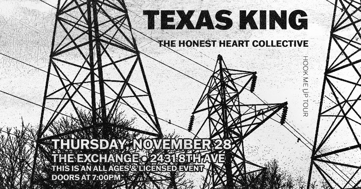 Texas King - Hook Me Up Tour  w\/ The Honest Heart Collective