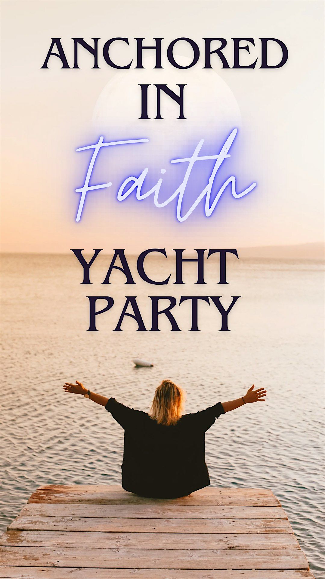 Anchored In Faith Yacht Party