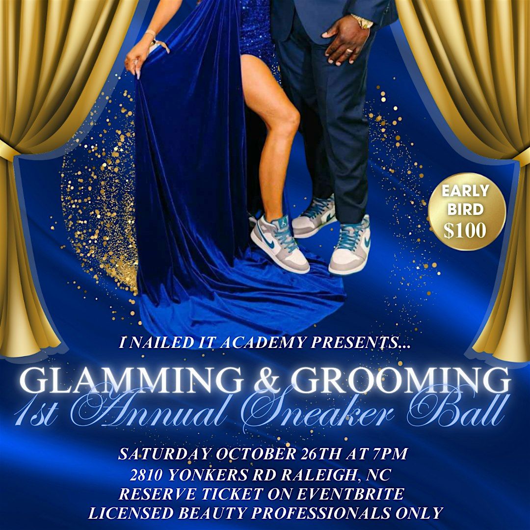 Glamming & Grooming 1st Annual Sneaker Ball