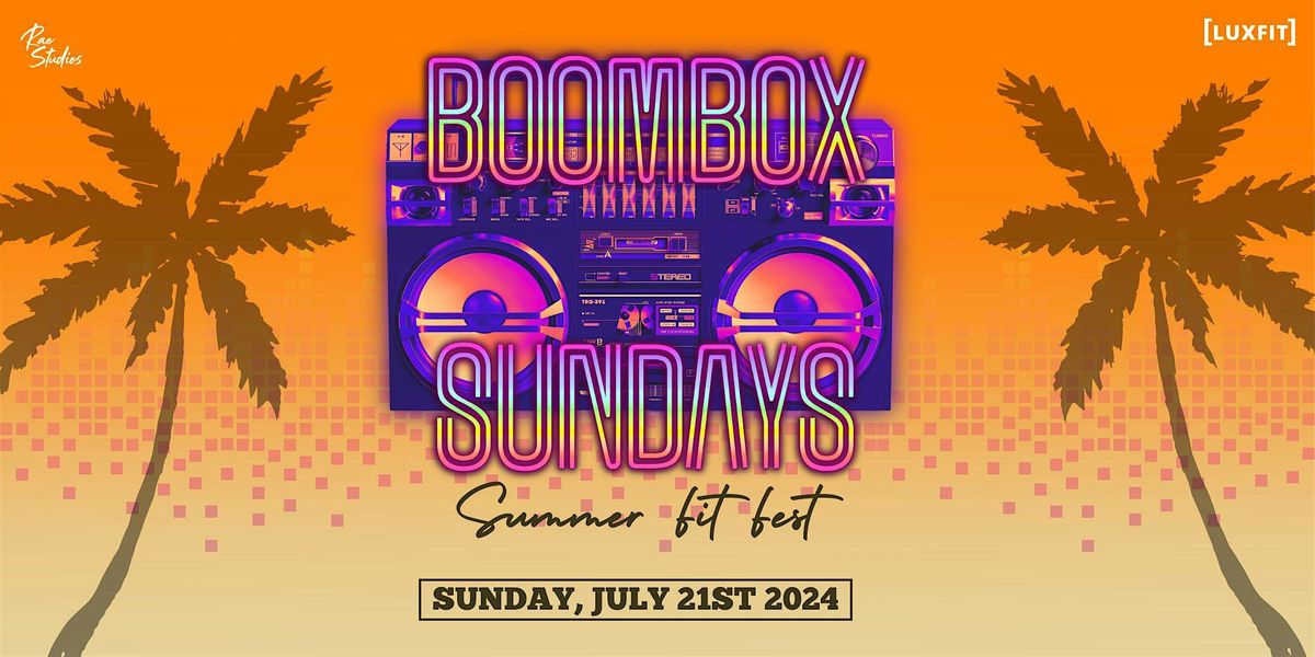 Boombox Sunday @ LuxFit SF