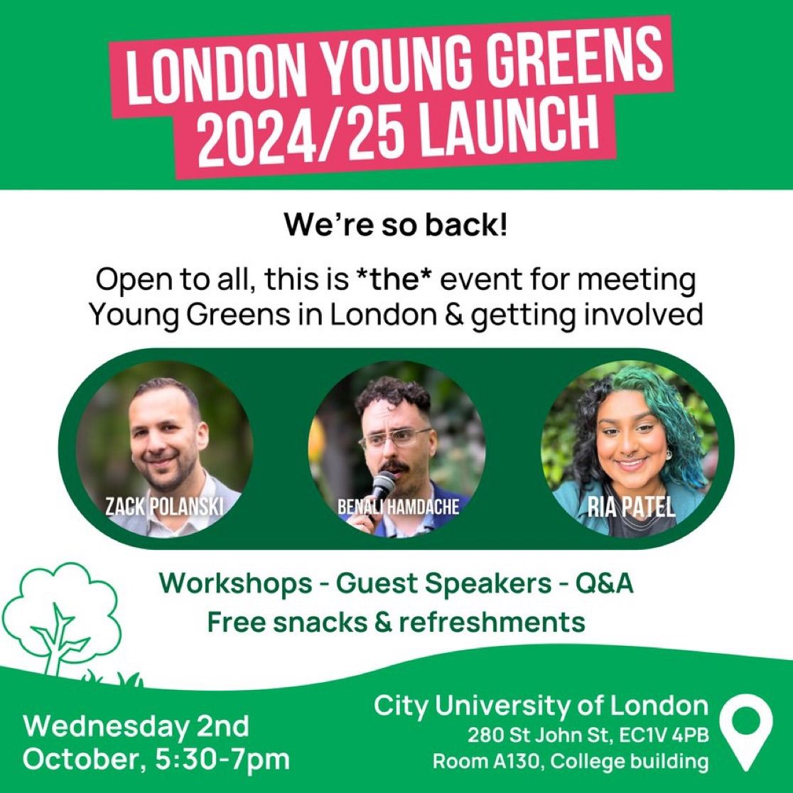 The London Young Greens are BACK!