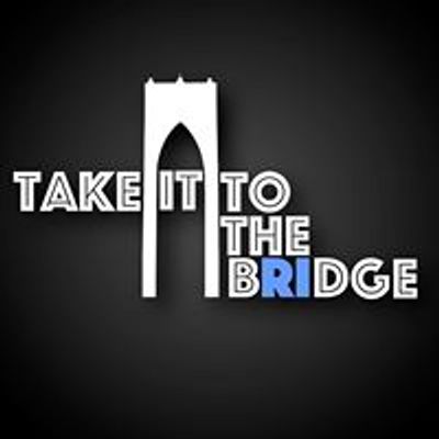 Take It To The Bridge
