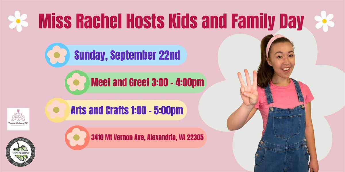 Miss Rachel Hosts Kids and Family Day