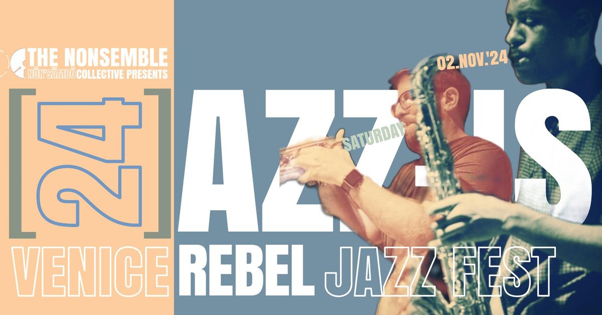 [24]AZZ-IS VENICE REBEL JAZZ FEST