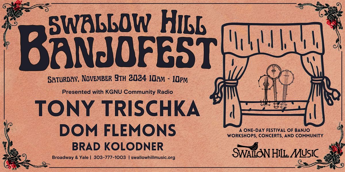 Swallow Hill BanjoFest feat. Tony Trischka, Dom Flemons, & Brad Kolodner