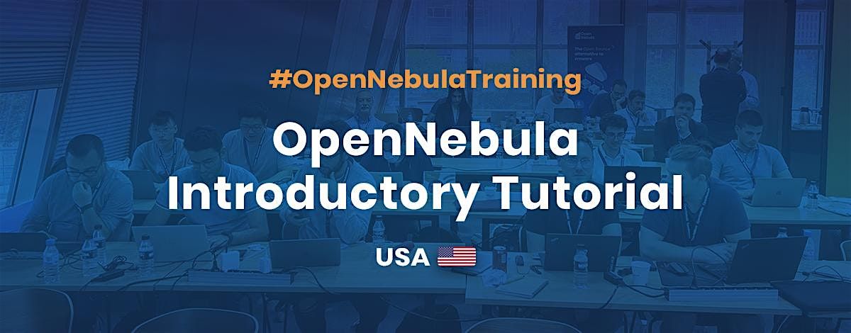 OpenNebula Introductory Tutorial, US Online, December 2024