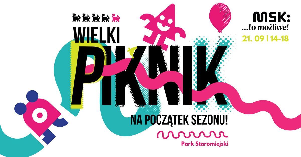 To mo\u017cliwe z MSK! Wielki piknik rodzinny