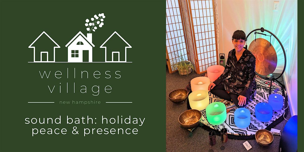 Alchemy for the Soul Sound Bath: Holiday Peace & Presence